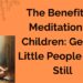 The benefits of meditation for children with picture of child in lotus